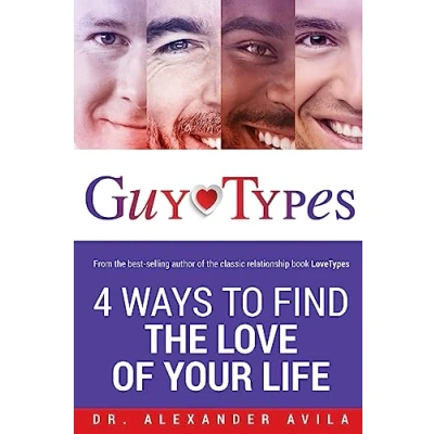 Abbildung von GuyTypes: 4 Ways to Find the Love of Your Life