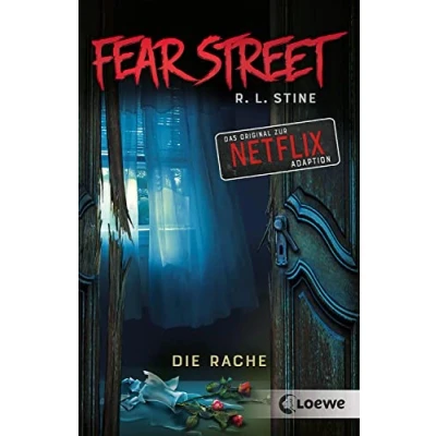Abbildung von Fear Street Die Rache: Vorlage zur Netflix Serie als Doppelband mit &quot;Eiskalter Hass&quot; und &quot;Rachsüchtig&quot;