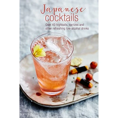 Abbildung von Japanese Cocktails: Over 40 highballs, spritzes and other refreshing low alcohol drinks