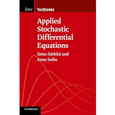 Abbildung von Applied Stochastic Differential Equations (Institute of Mathematical Statistics Textbooks, 10, Band 10)