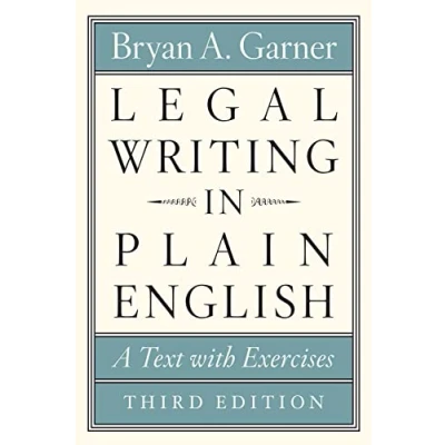 Abbildung von Legal Writing in Plain English, Third Edition: A Text with Exercises (Chicago Guides to Writing, Editing, and Publishing)