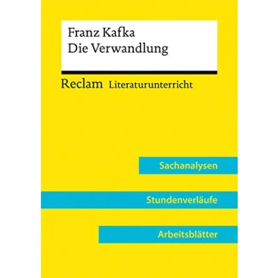 Abbildung von Franz Kafka: Die Verwandlung (Lehrerband) Mit Downloadpaket (Unterrichtsmaterialien): Reclam Literaturunterricht: Sachanalysen, Stundenverläufe, Arbeitsblätter