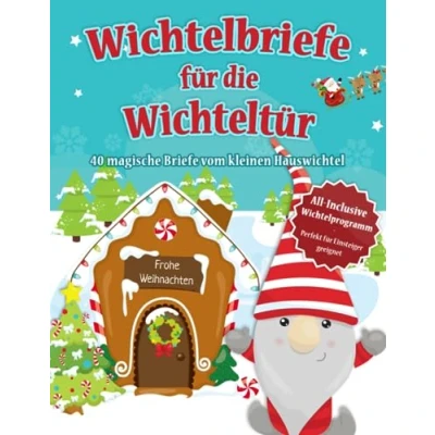 Abbildung von Wichtelbriefe für die Wichteltür 40 magische Briefe vom kleinen Hauswichtel: Anfängerfreundlicher DIY Wichtel Adventskalender fertige ... Schabernack Ideen, Bastelvorlagen uvm.