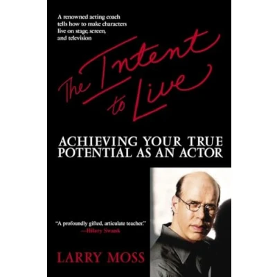 Abbildung von The Intent to Live: Achieving Your True Potential as an Actor