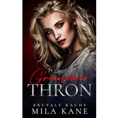 Abbildung von Grausamer Thron: Eine dunkle Mafia Romanze (Brutale Rache, Band 2)