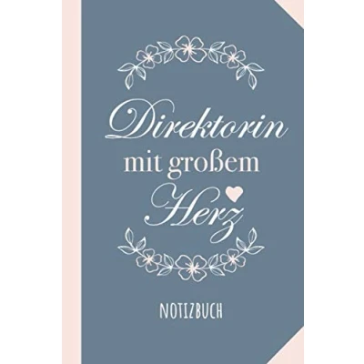 Abbildung von Direktorin mit großem Herz: Notizbuch als Geschenk für A5 / liniert Chefin Geschenke zum Geburtstag oder Weihnachten