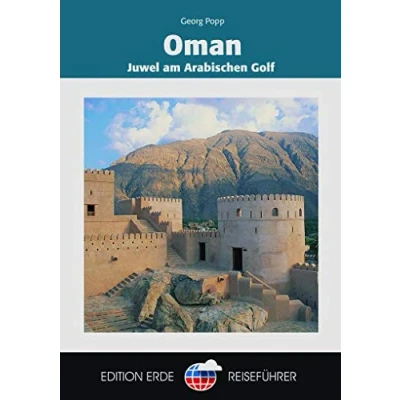 Abbildung von Oman: Juwel am Arabischen Golf (Edition Erde Reiseführer)