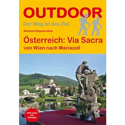 Abbildung von Via Sacra: von Wien nach Mariazell (Der Weg ist das Ziel, Band 346)