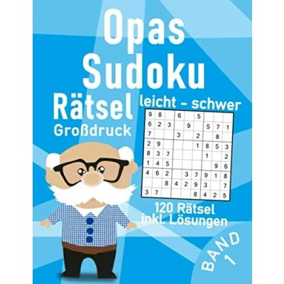 Abbildung von Opas Sudoku Rätsel in leicht bis schwer Grossdruck: Spannende &amp; Knifflige Logikrätsel für Großvater Gehirnjogging Senioren (Sudoku Opa)