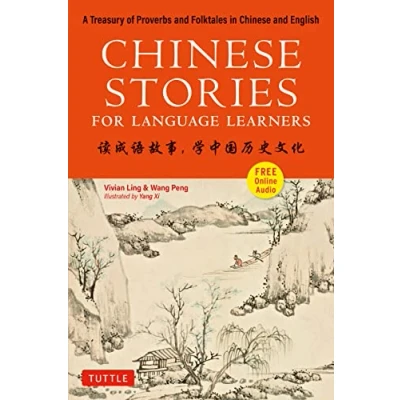 Abbildung von Chinese Stories for Language Learners: A Treasury of Proverbs and Folktales in English Free Cd &amp; Online Audio Recordings Included