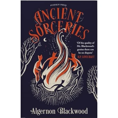 Abbildung von Ancient Sorceries: the Most Eerie and Unnerving Tales from One of Greatest Proponents Supernatural Fiction