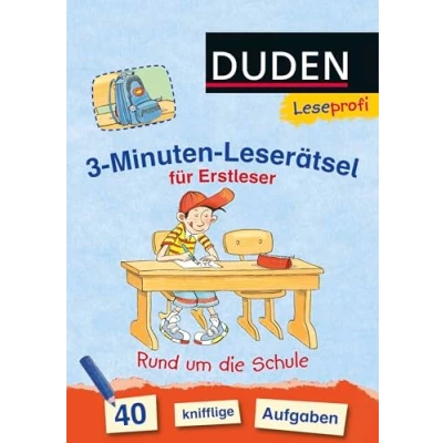 Abbildung von Duden Leseprofi 3 Minuten Leserätsel für Erstleser: Rund um die Schule: 40 knifflige Aufgaben Zuhause lernen, Kinder ab 6 Jahren
