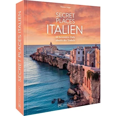 Abbildung von Reisebildband Geheimtipps Italien Secret Places Italien: 60 besondere Ziele abseits des Trubels