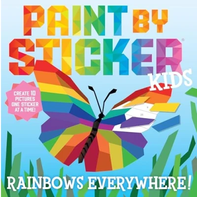 Abbildung von Paint by Sticker Kids: Rainbows Everywhere!: Create 10 Pictures One at a Time!