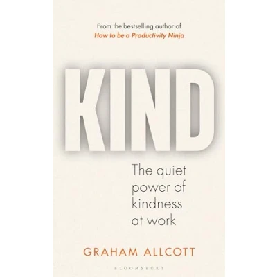Abbildung von KIND: The quiet power of kindness at work