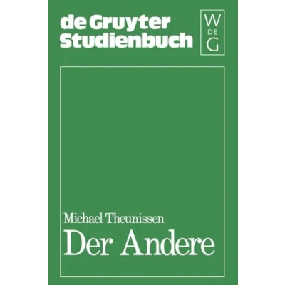 Abbildung von der Andere: Studien zur Sozialontologie Gegenwart (De Gruyter Studienbuch)