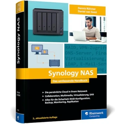 Abbildung von Synology NAS: Das umfassende Handbuch zu allen Geräten. Für Fortgeschrittene, Selbstständige und KMU Ausgabe 2024