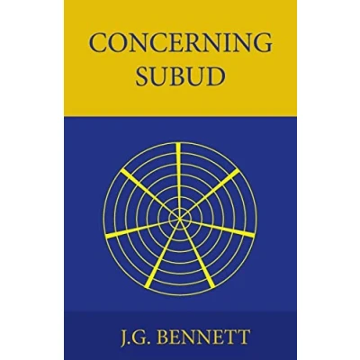 Abbildung von Concerning Subud: Revised Edition (The Collected Works of J.G. Bennett, Band 5)