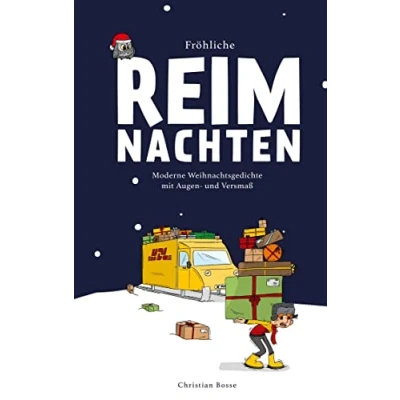 Abbildung von Fröhliche Reimnachten: Moderne Weihnachtsgedichte mit Augen und Versmaß