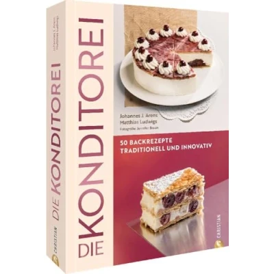 Abbildung von Backbuch Die Konditorei: 50 Rezepte zwischen Tradition und Innovation. Apfelkuchen, Bienenstich, Zitronenrolle Co. klassisch modern