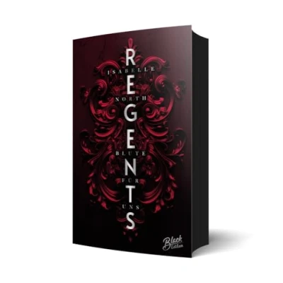 Abbildung von Regents: Blute für uns (W&amp;R Academy) Mit wunderschönem Farbschnitt und weißer Schrift auf schwarzen Seiten: ... Seiten solange der Vorrat reicht
