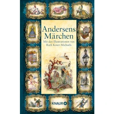 Abbildung von Andersens Märchen: Mit den Illustrationen von Ruth Koser Michaëls