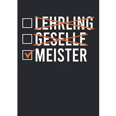 Abbildung von Notizbuch A5 liniert mit Softcover Design: Meister Geschenk Lehrling Geselle Handwerk Meisterschule: 120 linierte DIN Seiten