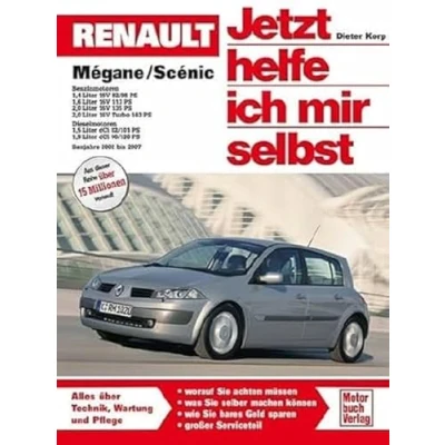Abbildung von Renault Mégane / Scénic: Das Handbuch für Technik, Wartung und Reparatur (Jetzt helfe ich mir selbst)
