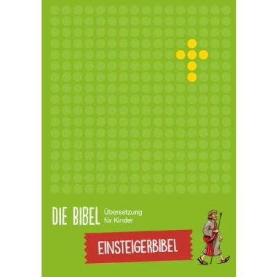 Abbildung von Die Bibel Übersetzung für Kinder, Einsteigerbibel