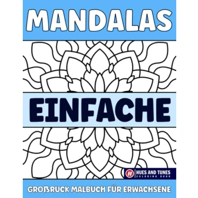 Abbildung von Einfache Mandalas Großdruck Malbuch für Erwachsene: Lustige und Designs Senioren Anfänger Schöne Große zum Stressabbau