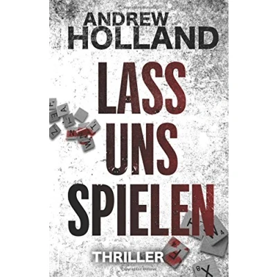 Abbildung von Lass uns spielen: Thriller (Howard Caspar Reihe, Band 3)