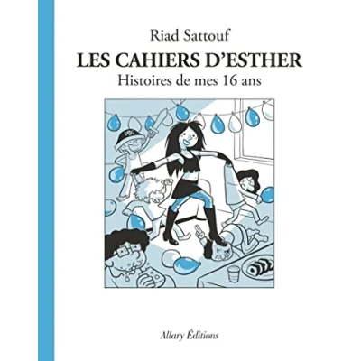 Abbildung von Les cahiers d&#039;Esther Tome 7: Histoires de mes 16 ans