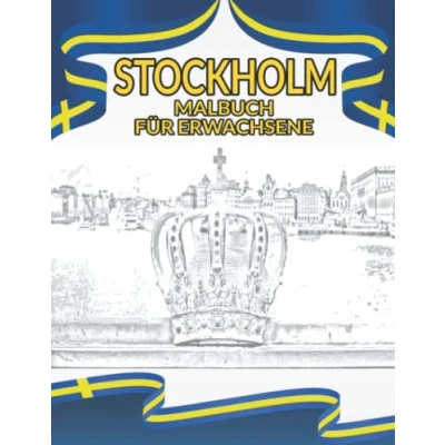 Abbildung von Stockholm Malbuch für Erwachsene: Schweden Ausmalbuch zur Entspannung