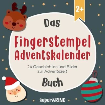 Abbildung von Das Fingerstempel Adventskalender Buch: Mitmach zum Stempeln und Vorlesen für Kinder ab 2 Jahren mit 24 Fingerstempelvorlagen passenden Geschichten