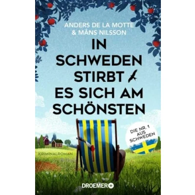 Abbildung von In SCHWEDEN stirbt es sich am schönsten: Kriminalroman DIE NR. 1 AUS (Die Österlen Morde, Band 2)