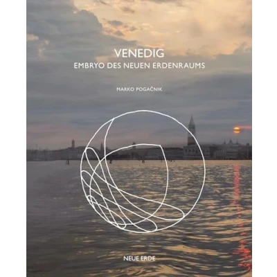 Abbildung von Venedig: Embryo des neuen Erdenraums