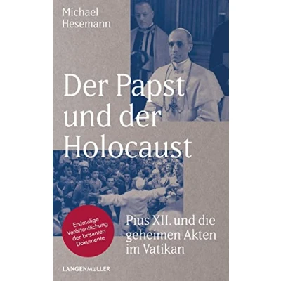 Abbildung von der Papst und Holocaust: Pius XII die geheimen Akten im Vatikan