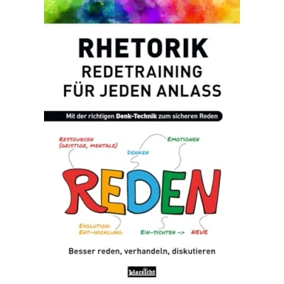 Abbildung von Rhetorik Redetraining für jeden Anlass: Besser reden, verhandeln, diskutieren