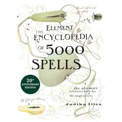 Abbildung von the Element Encyclopedia of 5000 Spells: Ultimate Reference Book for Magical Arts (Flexibound)