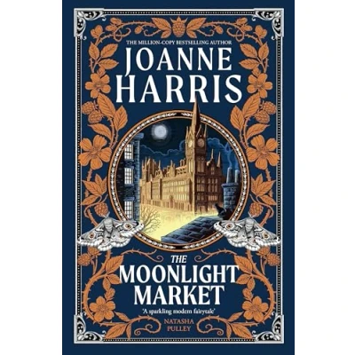 Abbildung von the Moonlight Market: NEVERWHERE meets STARDUST in this spellbinding new fantasy from million copy bestseller