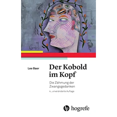 Abbildung von der Kobold im Kopf: Die Zähmung Zwangsgedanken