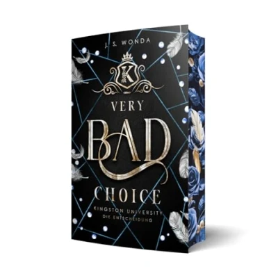 Abbildung von Very Bad Choice: Kingston University, Die Entscheidung (Bully Reverse Harem) Mit wunderschönem Farbschnitt (Very Kings)