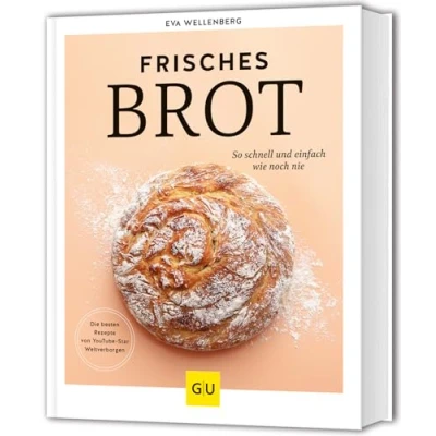 Abbildung von Frisches Brot: So schnell und einfach wie noch nie (GU Autoren Kochbücher)