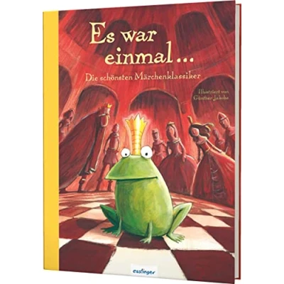 Abbildung von Esslinger Hausbücher: Es war einmal...: Die schönsten Märchenklassiker Neu illustriert