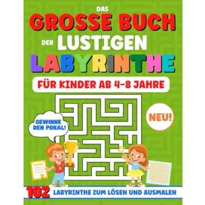 Abbildung von LABYRINTHE FÜR KINDER AB 4 8 JAHRE: Das Große Kinderbuch mit 102 verschiedenen Labyrinthen und niedlichen Motiven zum Ausmalen. ideale buch, um Logik Konzentration zu lernen.