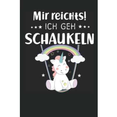 Abbildung von Mir reichts ich geh schaukeln Einhorn Notizbuch Geschenk Arbeitskollegen Einhornfan: Kariertes DIN A5 120 Seiten