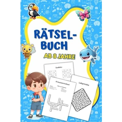 Abbildung von Rätselbuch ab 8 Jahre: Über 100 spannende Rätsel für Kinder, darunter Labyrinthe, Wortsuchrätsel, Sudoku und viele weitere knifflige Aufgaben!