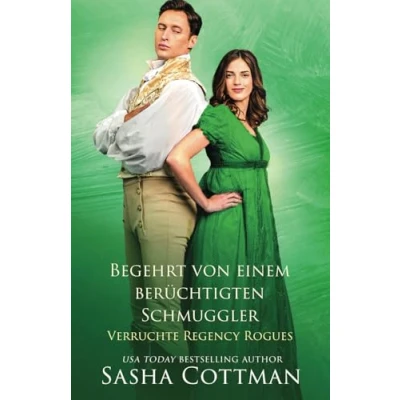 Abbildung von Begehrt von einem berüchtigten Schmuggler (Verruchte Regency Rogues, Band 4)