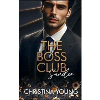 Abbildung von The Boss Club: Sander (Boss Daddy Romance, Band 5)