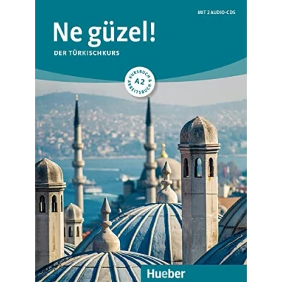 Abbildung von Ne güzel! A2: Der Türkischkurs / Kursbuch und Arbeitsbuch mit 2 Audio CDs